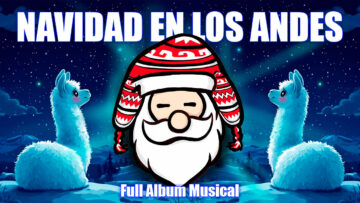 Navidad-en-los-Andes-Villancicos-Andinos-Andean-Christmas-Viral-Pop-Musica