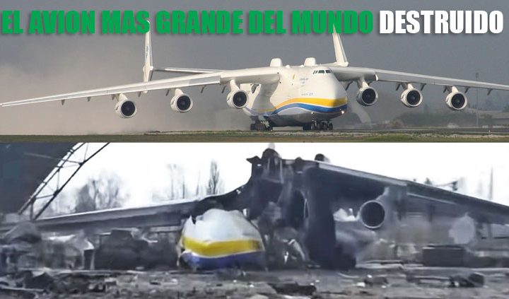 antonov-el-avion-mas-grande-del-mundo-destruido-en-ucrania–cibercartel-argentina-colombia-ecuador-peru-chile-venesuela-mexico-bolivia