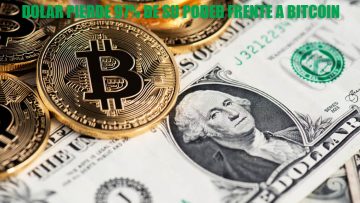dolar-pierde-97-porciento-de-su-poder-adquisitivo-frente-a-bitcoin-argentina-chila-bolivia-peru-colombia-venezuela-cibercartel
