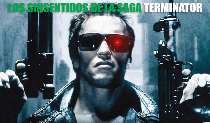 los-sinsentidos-de-la-saga-terminator-analisis-resumen–cibercartel-argentina-colombia-ecuador-peru-chile-venesuela-mexico-bolivia